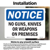NOTICE No Guns, Knives Or Weapons On Premises