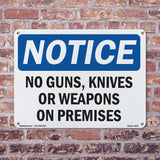 NOTICE No Guns, Knives Or Weapons On Premises