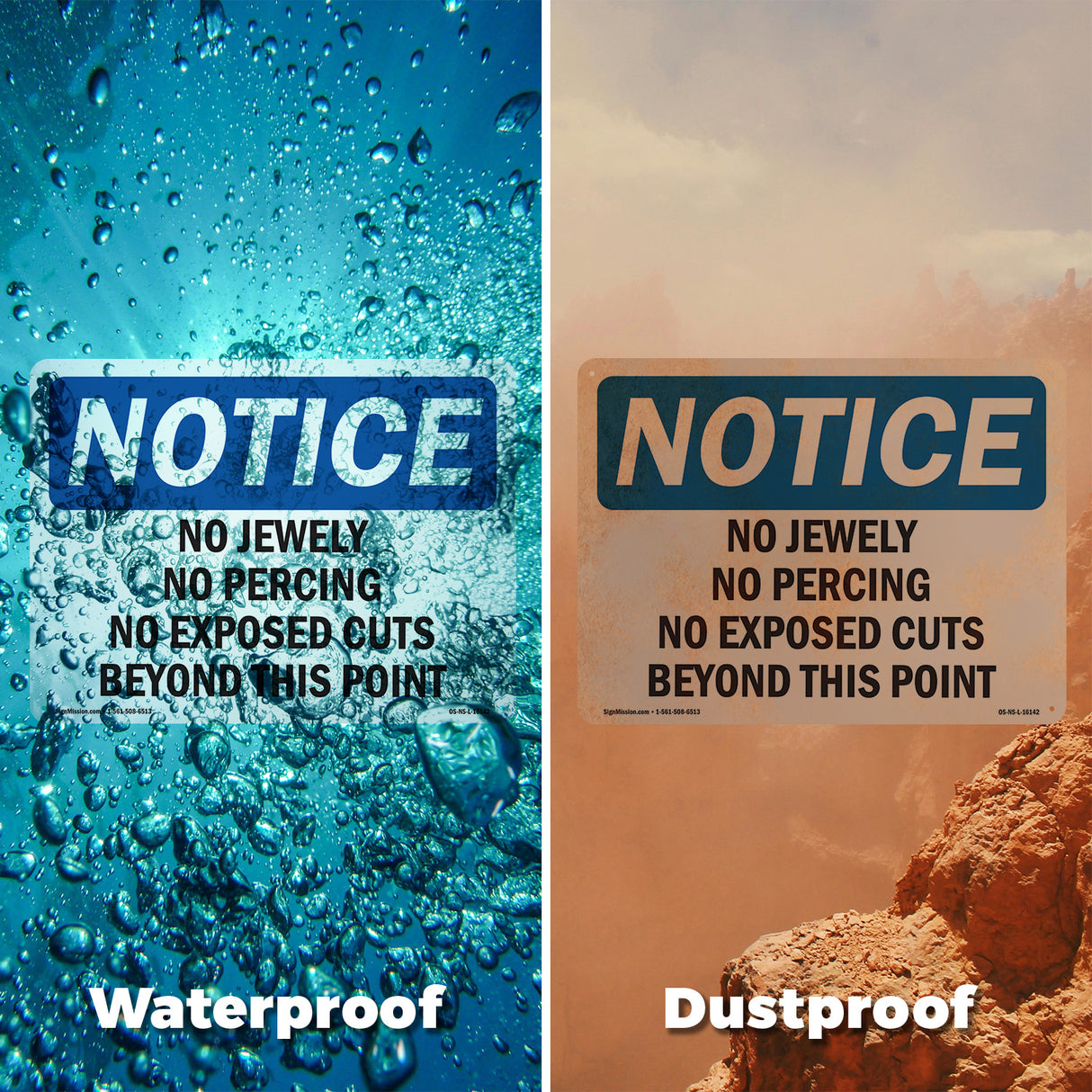 NOTICE No Jewelry No Piercing No Exposed Cuts
