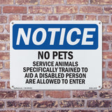 NOTICE No Pets Service Animals Allowed