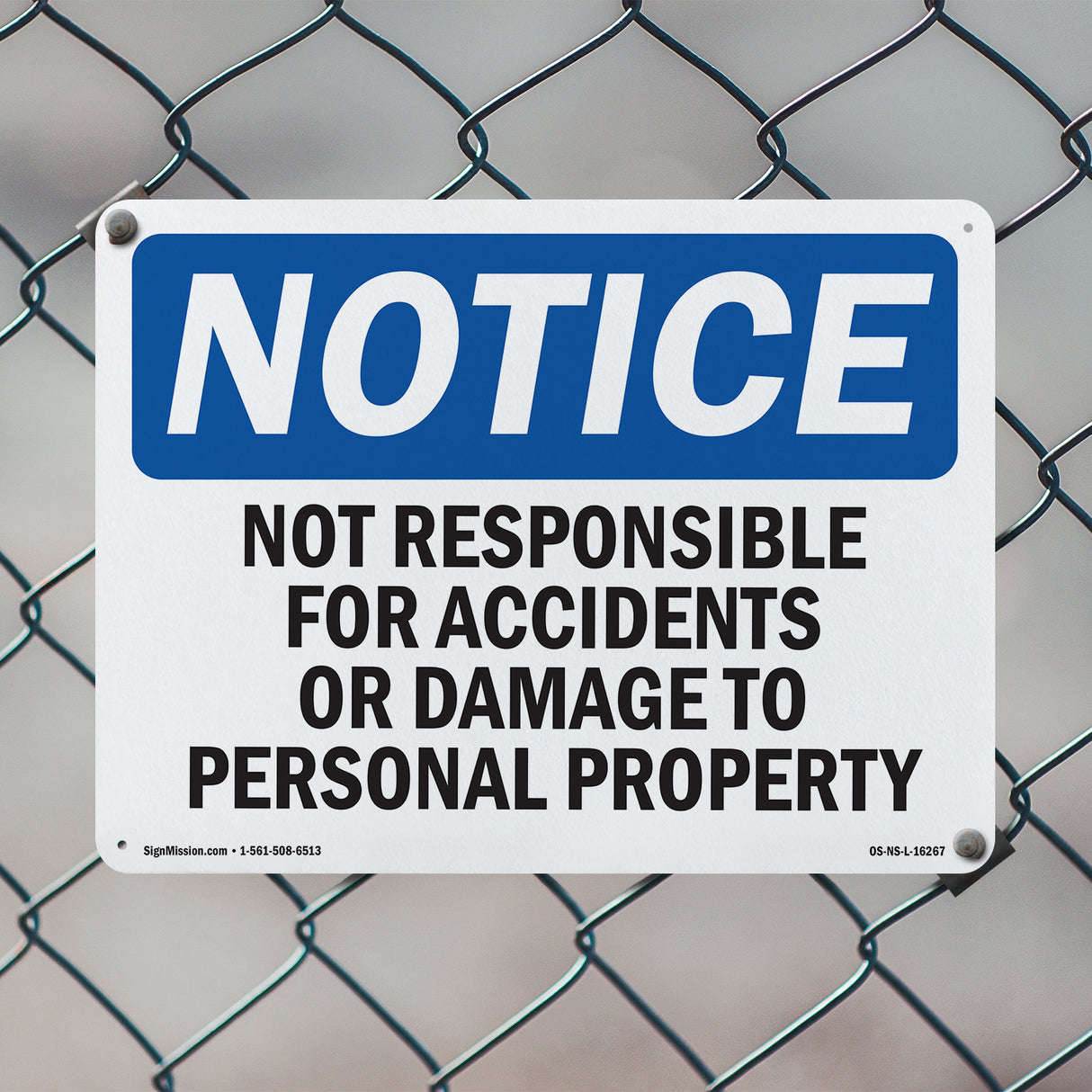 NOTICE Not Responsible For Accidents Or Damage