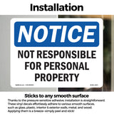 NOTICE Not Responsible For Personal Property