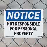 NOTICE Not Responsible For Personal Property