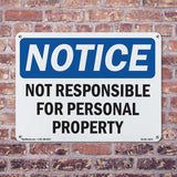 NOTICE Not Responsible For Personal Property