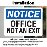 NOTICE Office Not An Exit