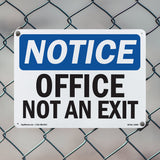 NOTICE Office Not An Exit
