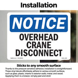 NOTICE Overhead Crane Disconnect