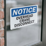 NOTICE Overhead Crane Disconnect