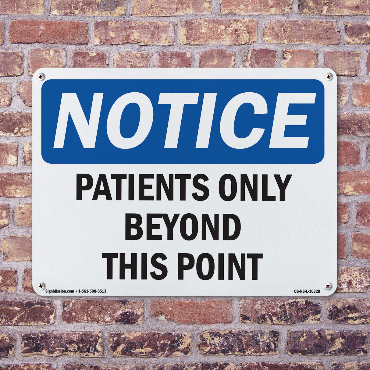 NOTICE Patients Only Beyond This Point