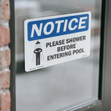 NOTICE Please Shower Before Entering Pool