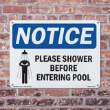 NOTICE Please Shower Before Entering Pool