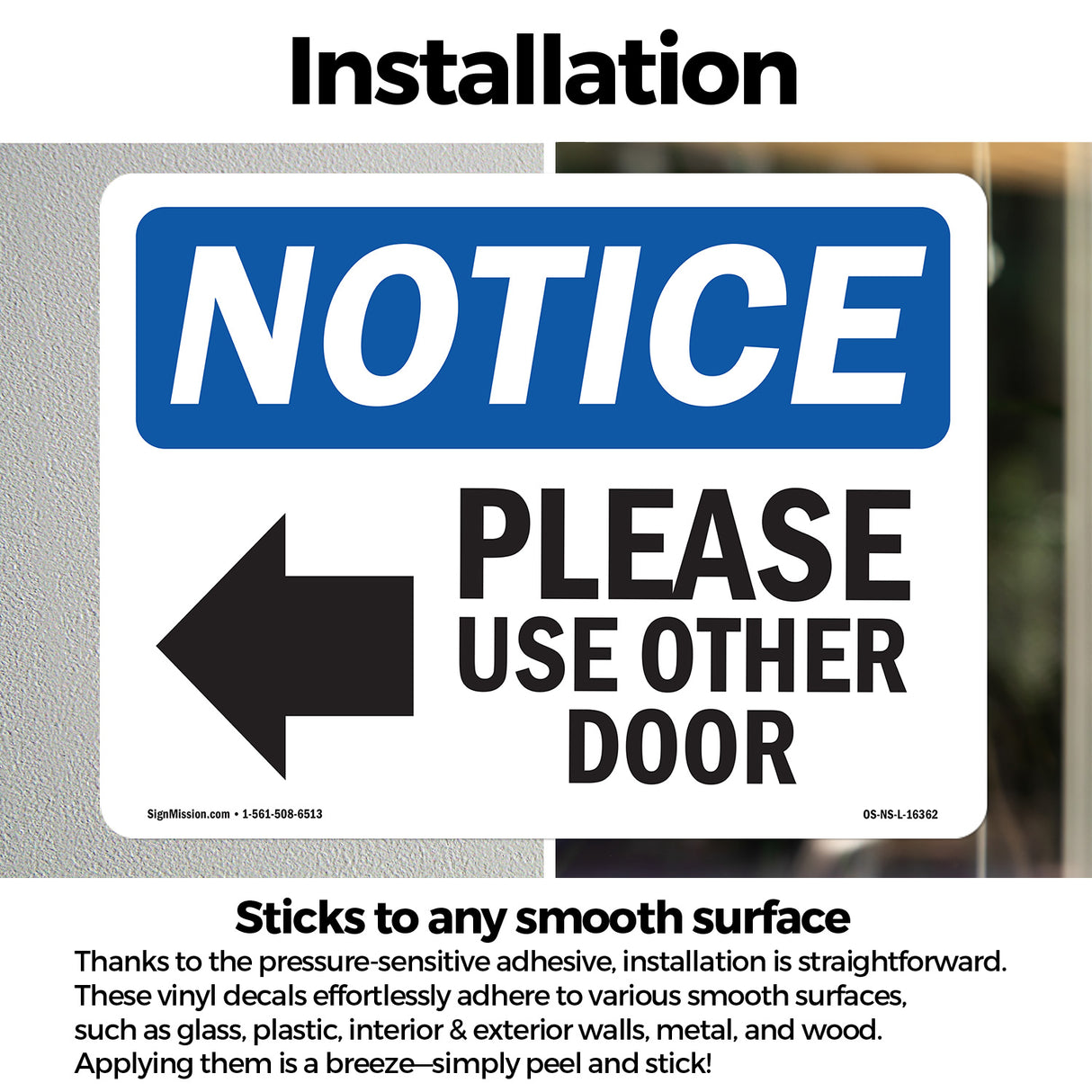 NOTICE Please Use Other Door