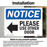 NOTICE Please Use Other Door