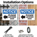 NOTICE Please Use Other Door