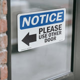 NOTICE Please Use Other Door