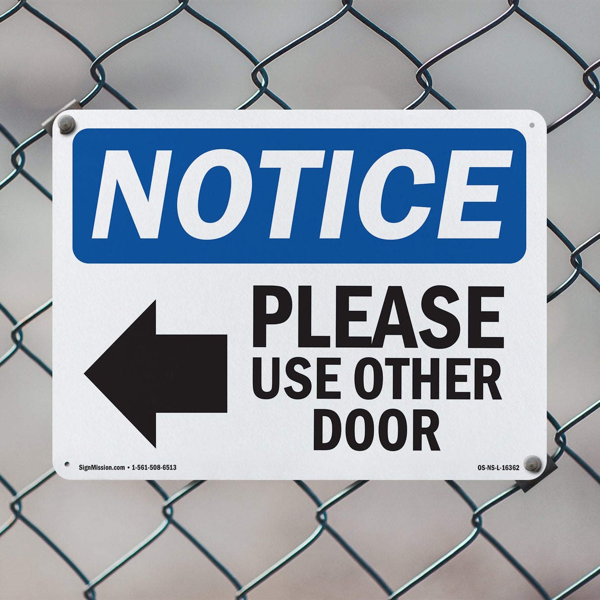 NOTICE Please Use Other Door