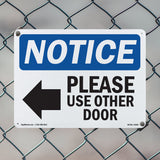 NOTICE Please Use Other Door
