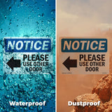 NOTICE Please Use Other Door
