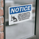 NOTICE Pool Is Equipped With Accessible Lift