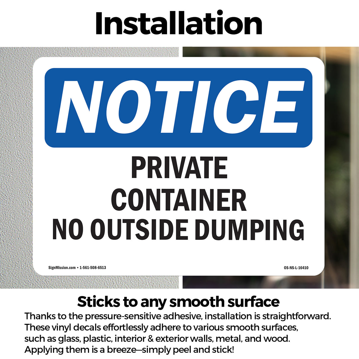 NOTICE Private Container No Outside Dumping
