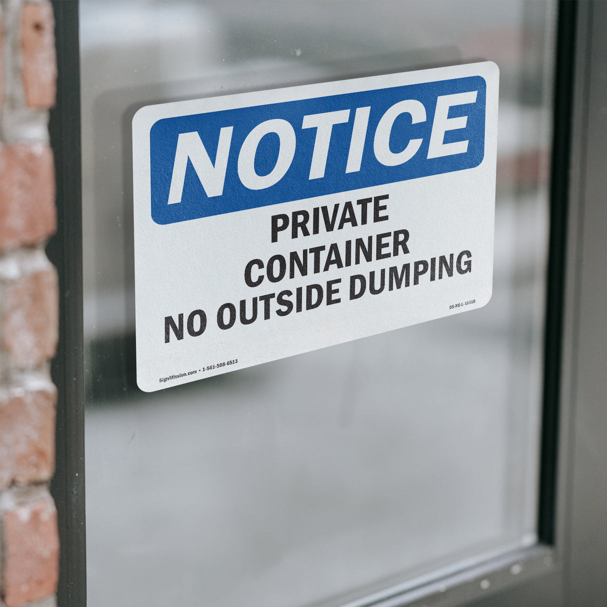 NOTICE Private Container No Outside Dumping