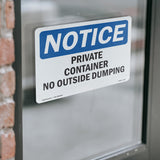 NOTICE Private Container No Outside Dumping