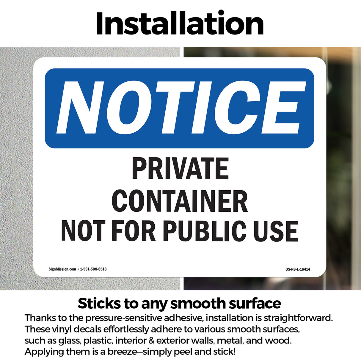 NOTICE Private Container Not For Public Use