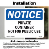 NOTICE Private Container Not For Public Use