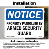 NOTICE Patrolled By Armed Security Guard