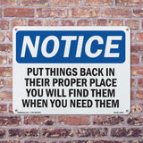 NOTICE Put Things Back In Their Proper Place