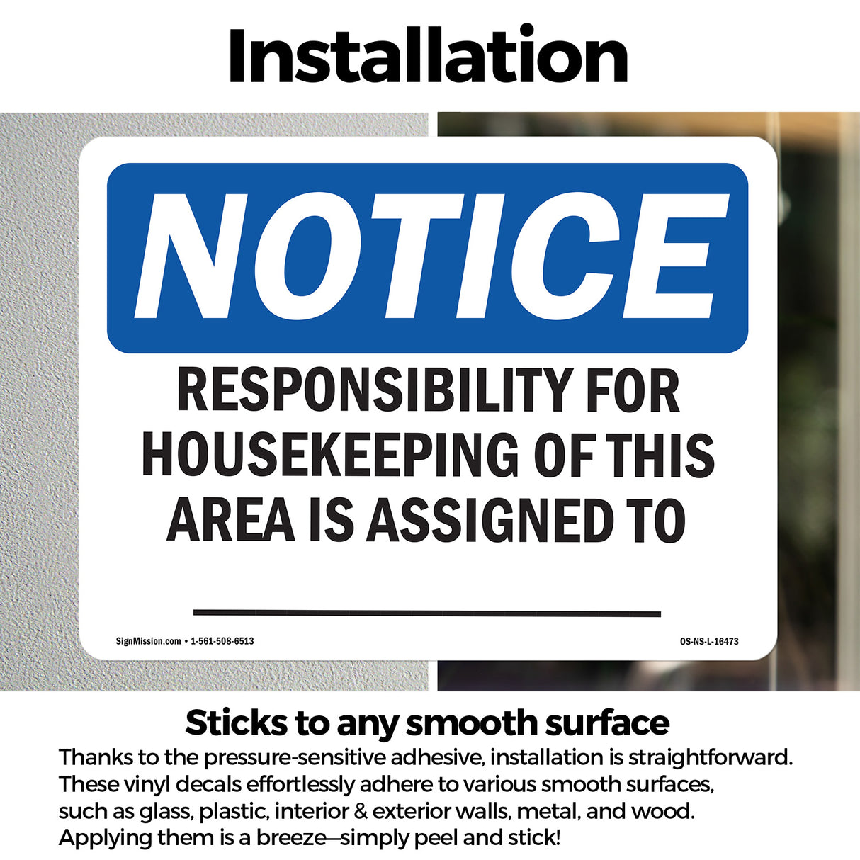 NOTICE Responsibility For Housekeeping Area Custom