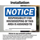 NOTICE Responsibility For Housekeeping Area Custom
