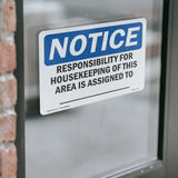 NOTICE Responsibility For Housekeeping Area Custom