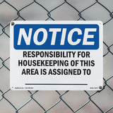 NOTICE Responsibility For Housekeeping Area Custom