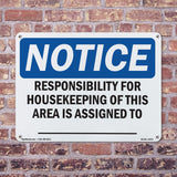 NOTICE Responsibility For Housekeeping Area Custom