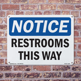 NOTICE Restrooms This Way