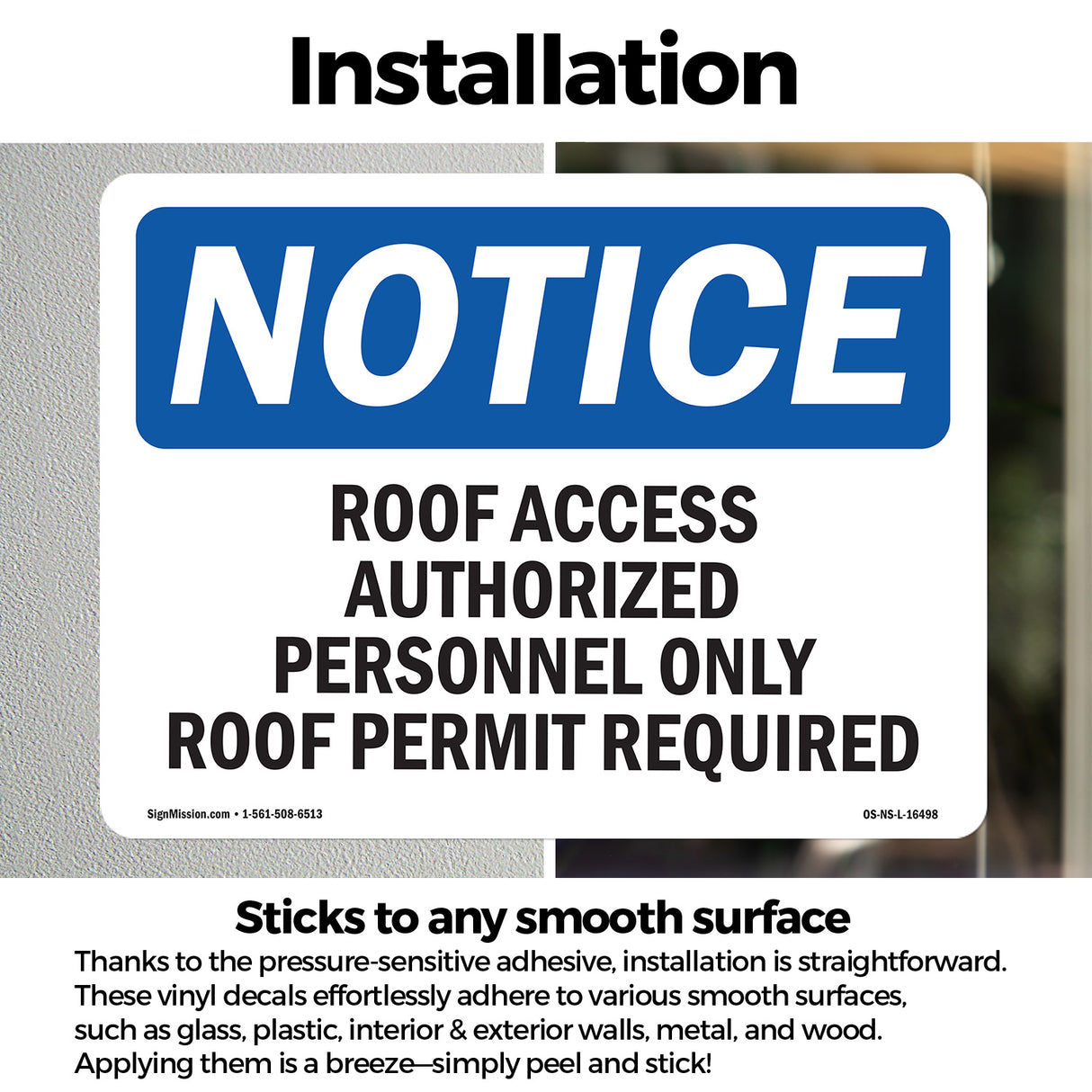NOTICE Roof Access Authorized Personnel Only