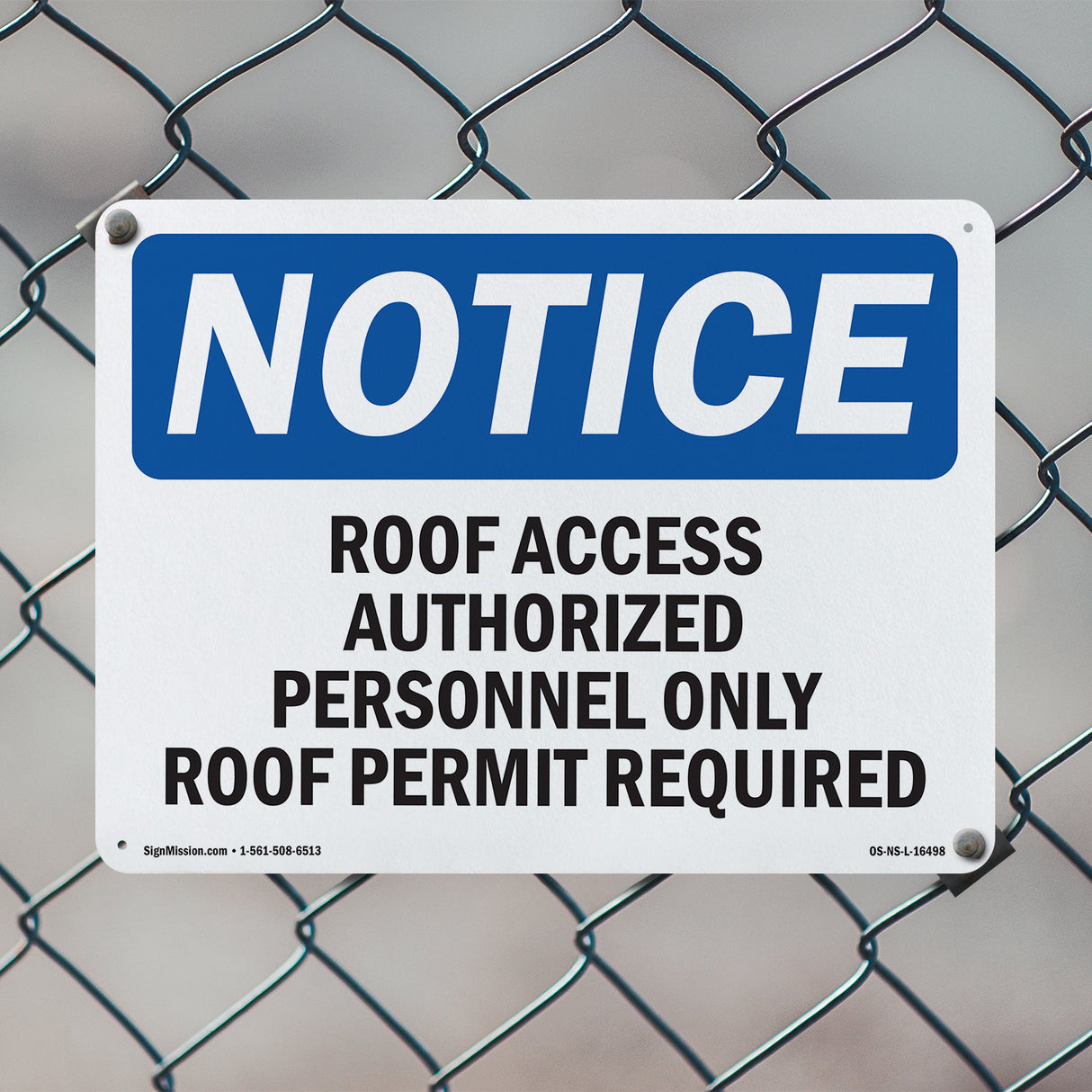 NOTICE Roof Access Authorized Personnel Only