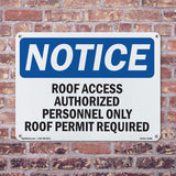 NOTICE Roof Access Authorized Personnel Only