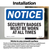 NOTICE Security Badges Must Be Worn All Times