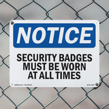 NOTICE Security Badges Must Be Worn All Times