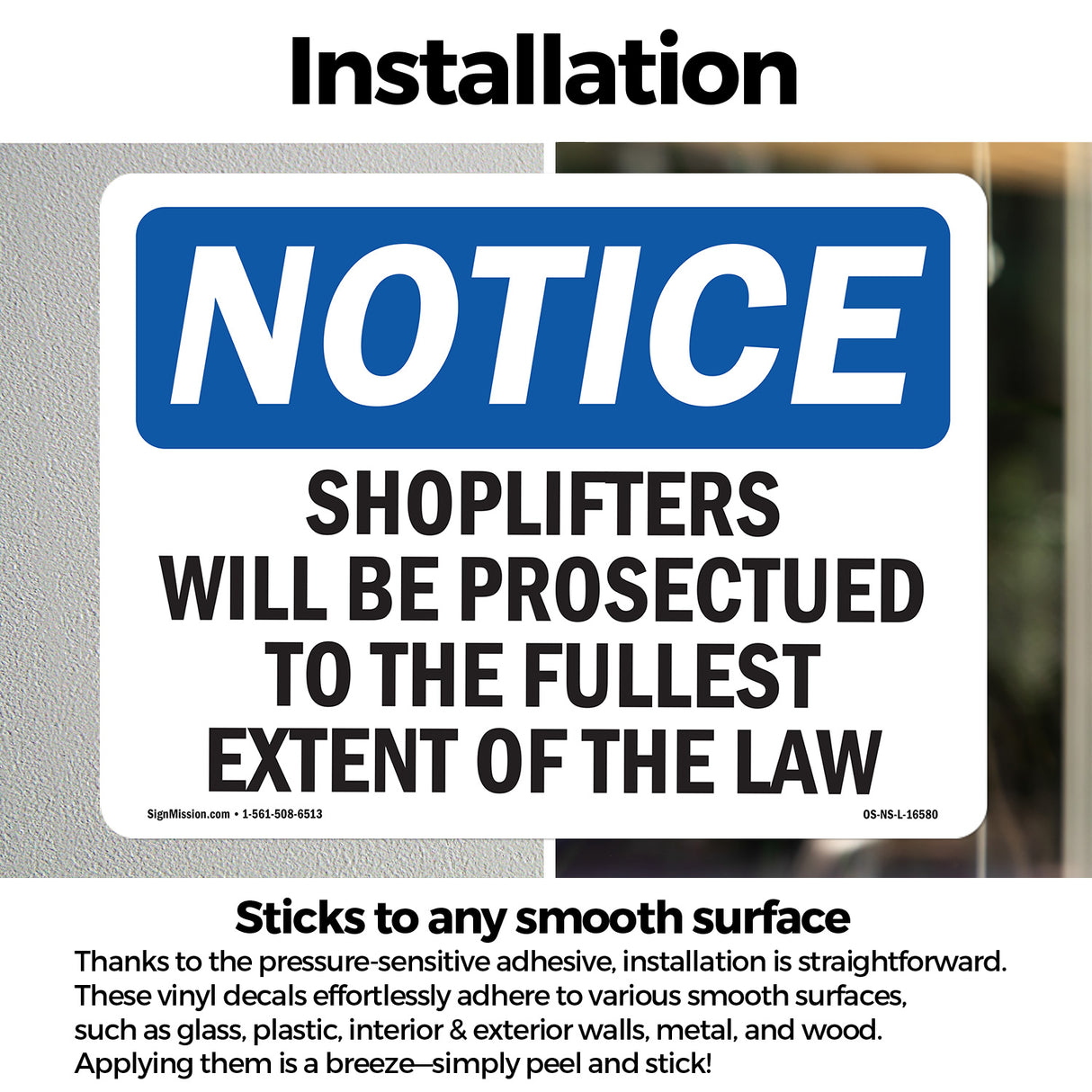 NOTICE Shoplifters Will Be Prosecuted