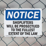 NOTICE Shoplifters Will Be Prosecuted