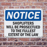 NOTICE Shoplifters Will Be Prosecuted