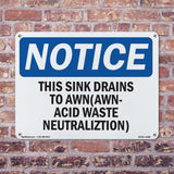 NOTICE Sink Drain AWN Acid Waste Neutralization