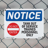 NOTICE Tank Out Of Service Trained