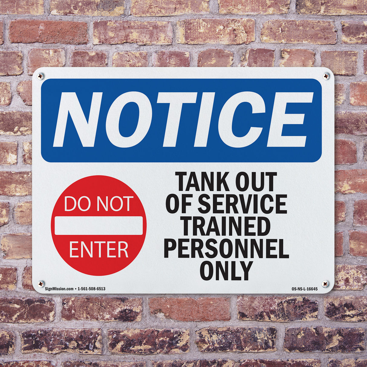 NOTICE Tank Out Of Service Trained