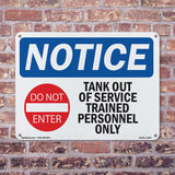 NOTICE Tank Out Of Service Trained