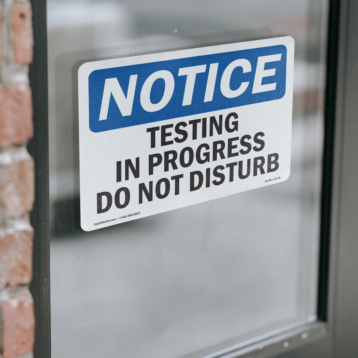 NOTICE Testing In Progress Do Not Disturb