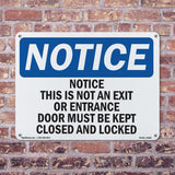Notice This Is Not An Exit Or Entrance Door